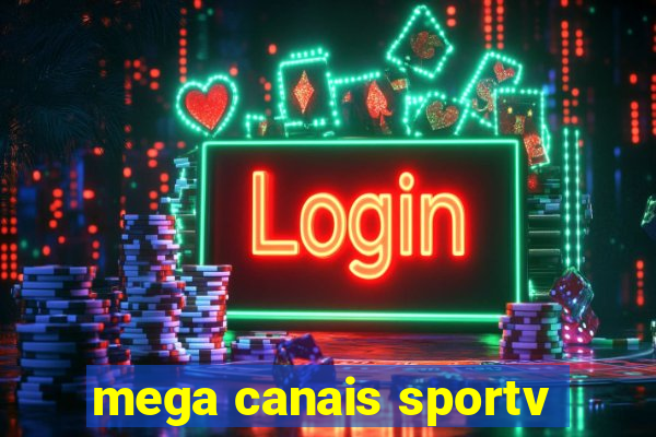 mega canais sportv